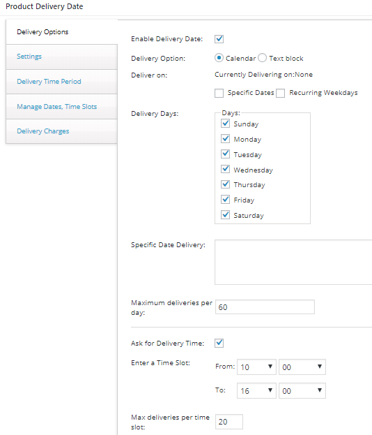 Maximum Deliveries per day/date & time slot - Tyche Softwares Documentation