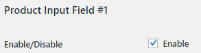 Product Input Fields Settings (All Products: #Field 1) - Tyche Softwares Documentation