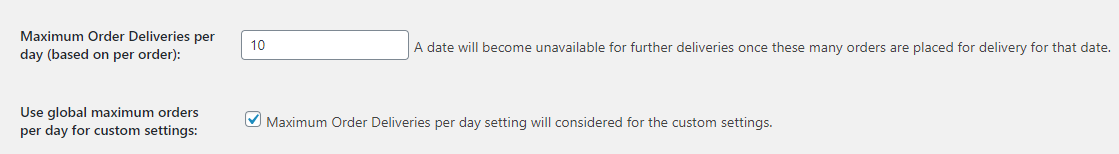 Global maximum orders per day for custom delivery settings - Tyche Softwares Documentation