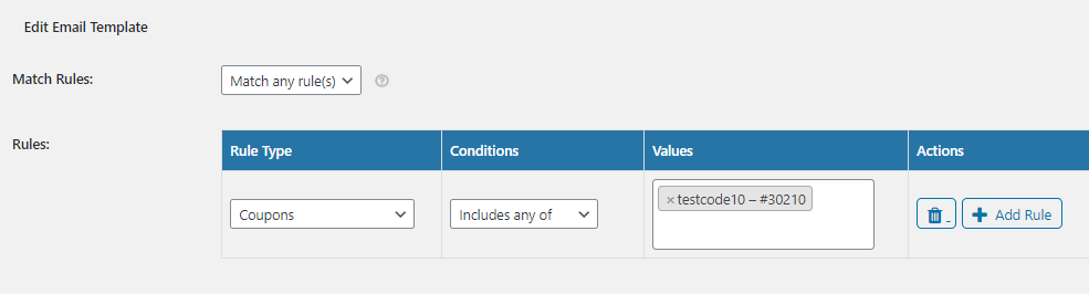 Rules Engine for Email Templates - Tyche Softwares Documentation