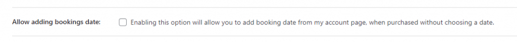 Allow adding Booking dates later - Tyche Softwares Documentation