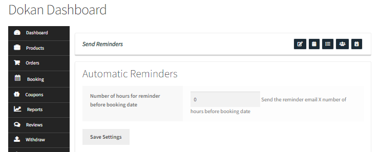 How Dokan Vendors can send Reminder Emails and SMS for bookings - Tyche Softwares Documentation