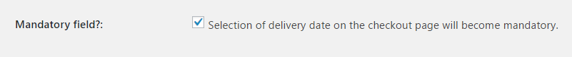 Set Delivery Date field as required on WooCommerce Checkout Page - Enable Mandatory Field