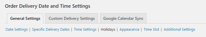 Exclude Holidays 1 Exclude Holidays in Order Delivery Date Pro for WooCommerce plugin - General Settings