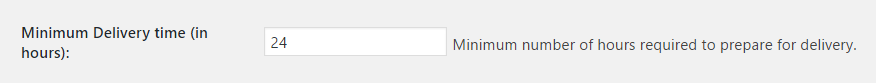 Setup inimum required time for delivery in WooCommerce - Minimum Delivery time (in hours)
