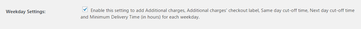 Set before and after weekday for next day cut-off time in WooCommerce - Weekday Settings Checkbox