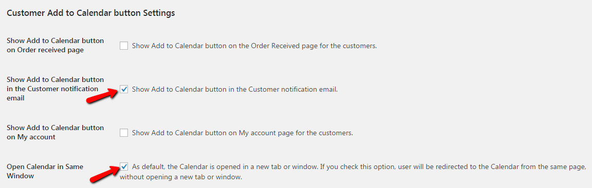 enabled "Show Add to Calendar button in the Customer notification email" and "Open Calendar in the Same Window"