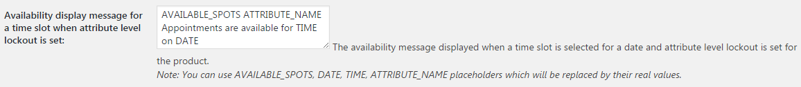 Customize Availability Messages Displayed On A Product Page- Availability display message for a time slot when attribute level lockout is set